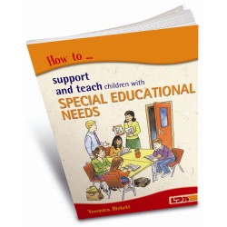 HOW TO SUPPORT AND TEACH CHILDREN WITH SPECIAL EDUCATIONAL NEEDS